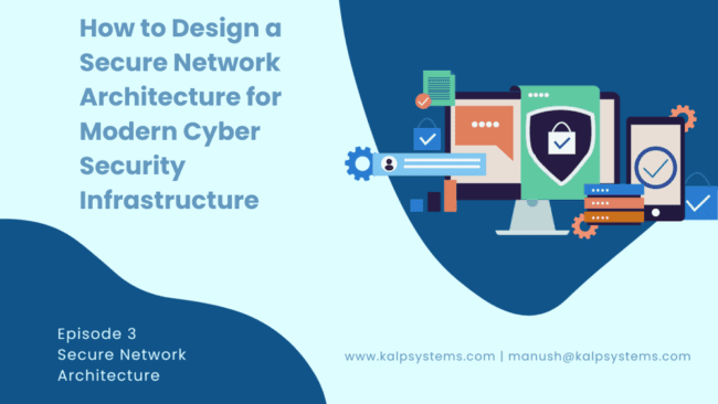 How to Design Network Security Architecture for Modern Infrastructure